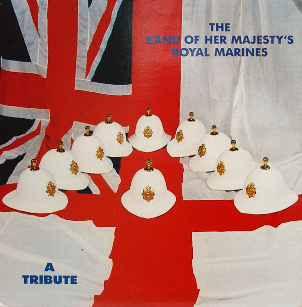 Band Of HM Royal Mar - A Tribute - Vinyl Record 7"