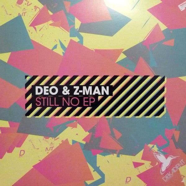 Deo & Z-Man - Still No EP - New Vinyl Record 12"