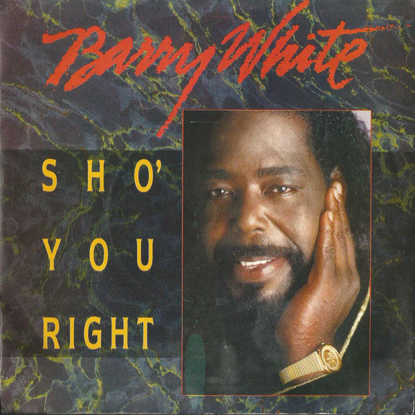 Barry White - Sho' You Right - Used Vinyl Record 7"