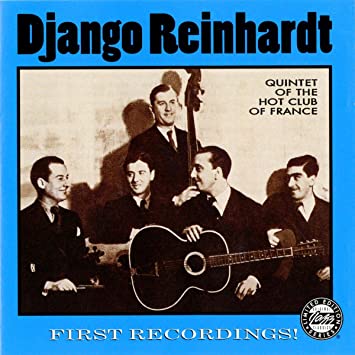 Quintette Du Hot Clu - First Recordings! Quintet Of The Hot Club Of Fr