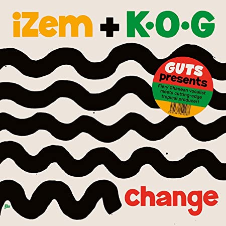 IZEM + K.O.G - CHANGE - Vinyl Record 7