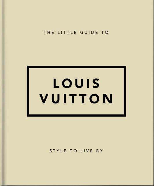 Orange Hippo! - Little Guide to Louis Vuitton : Style to Live By - Har