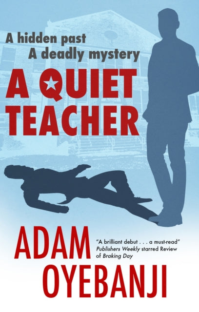 Adam Oyebanji - A Quiet Teacher - New Paperback