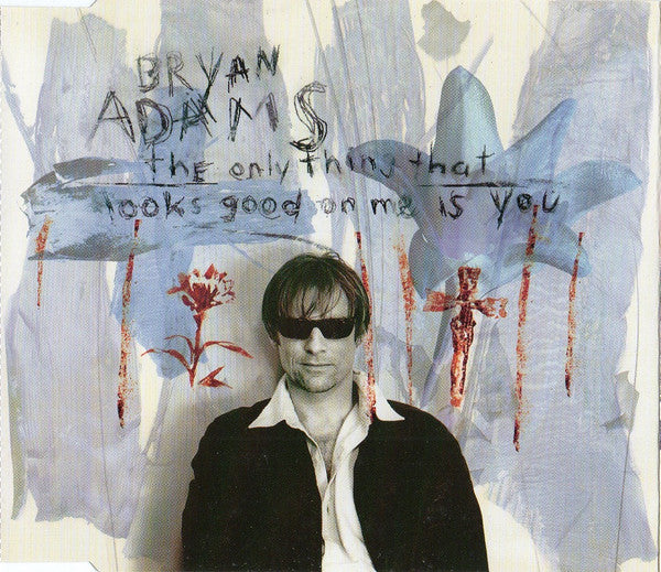 Bryan Adams - Only Thing That Looks Good On Me Is You - Used CD