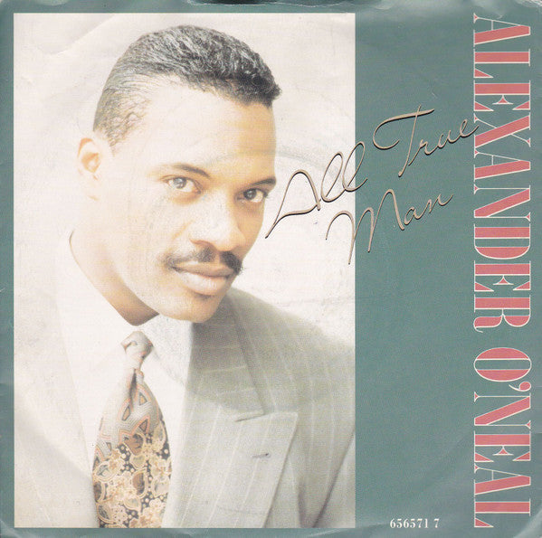 Alexander O'Neal - All True Man - Used Vinyl Record 7"