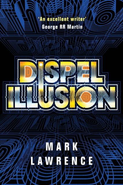 Mark Lawrence - Dispel Illusion : 3 - New Hardback