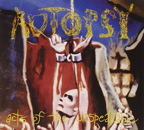 Autopsy - Acts Of The Unspeakable - CD