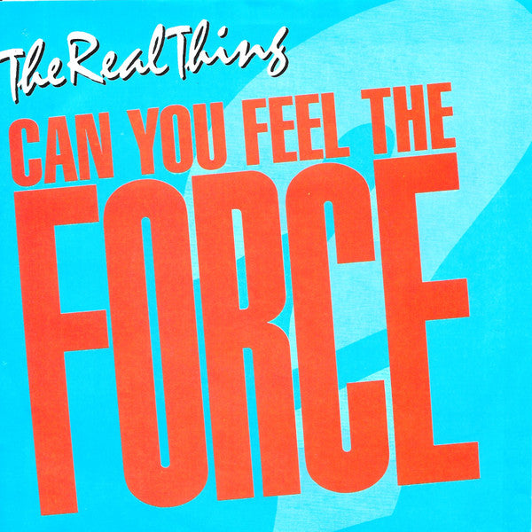 Real Thing - Can You Feel The Force? ('86 Mix) - Used Vinyl Record 7"