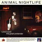 Animal Nightlife - Love Is Just The Great Pretender - Used Vinyl Record