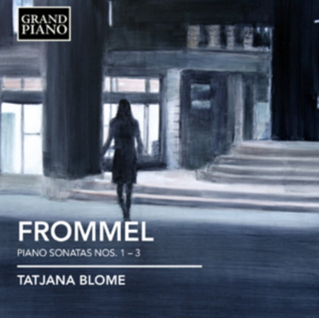 TATJANA BLOME - FROMMEL:PIANO SONATAS 1-3 - CD