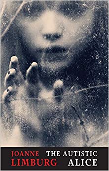 Joanne Limburg - Autistic Alice - New Paperback