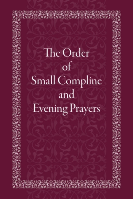 Holy Trinity Monaste - Order of Small Compline and Evening Prayers - P