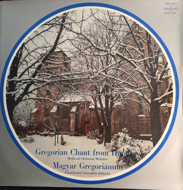 Schola Hungarica - Magyar Gregorianum - Gregorian Chant From Hungary