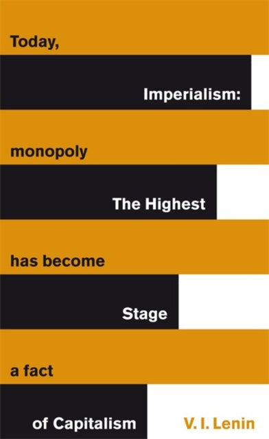 Vladimir Lenin - Imperialism: The Highest Stage of Capitalism - Paperb