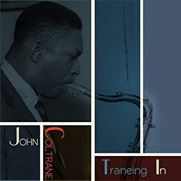 John Coltrane - Traneing In - CD