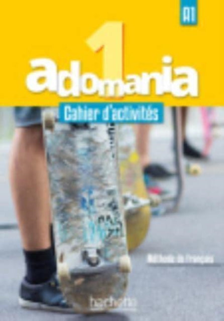 Adomania : Cahier d'activites 1 + CD audio + acces au parcours dig