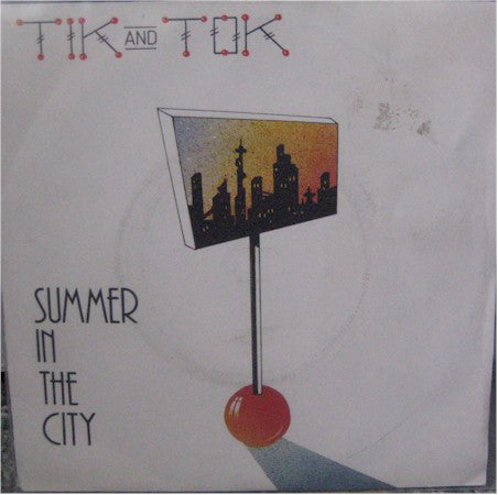 Tik & Tok - Summer In The City - Used Vinyl Record 7"
