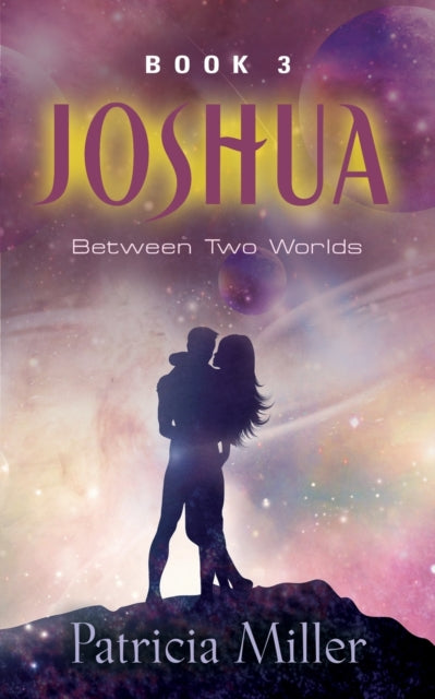 Miller - Joshua Between Two Worlds - New paperback or softback