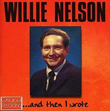 Willie Nelson - ... And Then I Wrote - CD