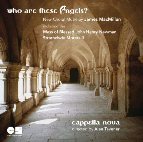 James MacMillan - Who Are These Angels? - CD