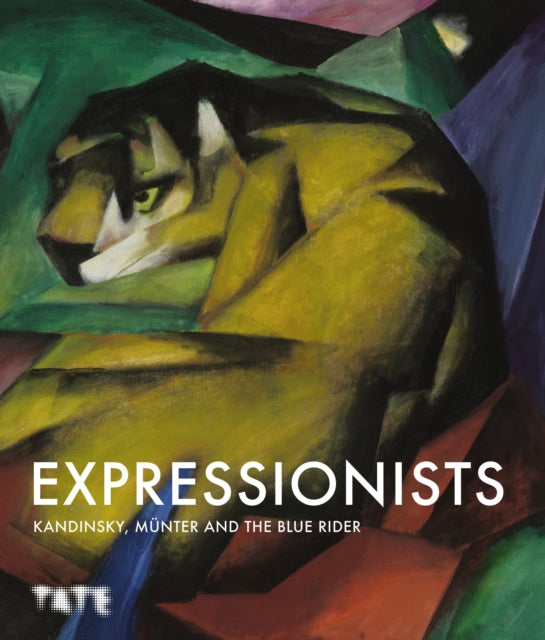 Dorothy Price - Expressionists: Kandinsky, Munter and The Blue Rider -