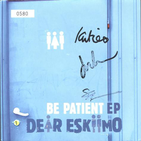 Dear Eskiimo - Be Patient EP - Used Vinyl Record 7"
