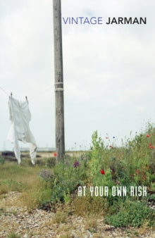 Derek Jarman - At Your Own Risk : A Saint's Testament - Paperback