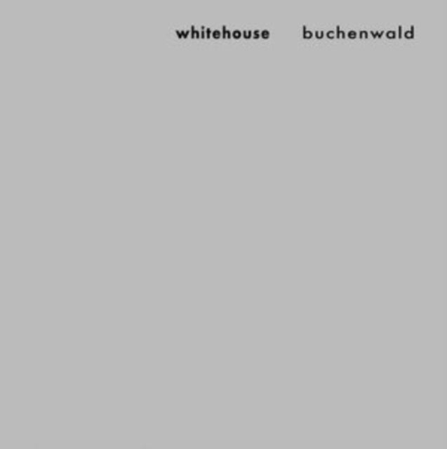 WHITEHOUSE - BUCHENWALD - CD