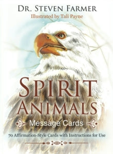 Dr.Steven Farmer - Spirit Animals Message Cards : 70 Affirmation-Style