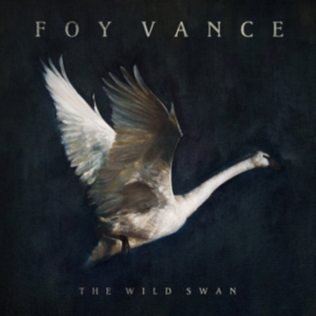 VANCE FOY - WILD SWAN - Vinyl Record