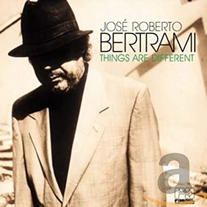 BERTRAMI JOSE ROBERT - THINGS ARE DIFFERENT - CD