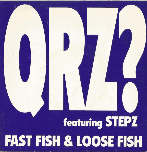 QRZ? - Fast Fish & Loose Fish - Used Vinyl Record 7"
