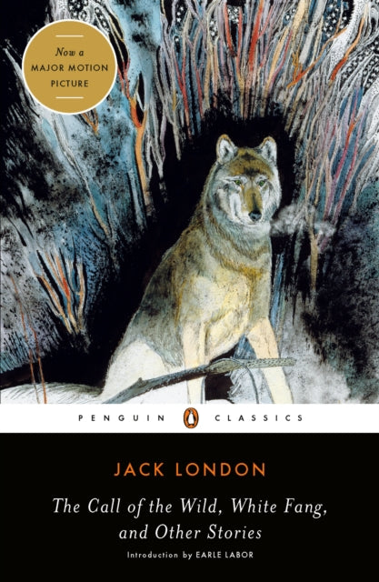 Jack London - Call of the Wild, White Fang and Other Stories - Paperba