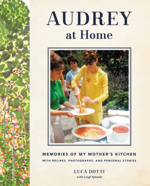 Luca Dotti - Audrey at Home : Memories of My Mother's Kitchen - Ha