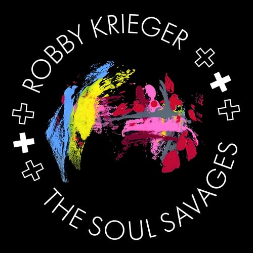 Robby Krieger - And The Soul Savages - CD