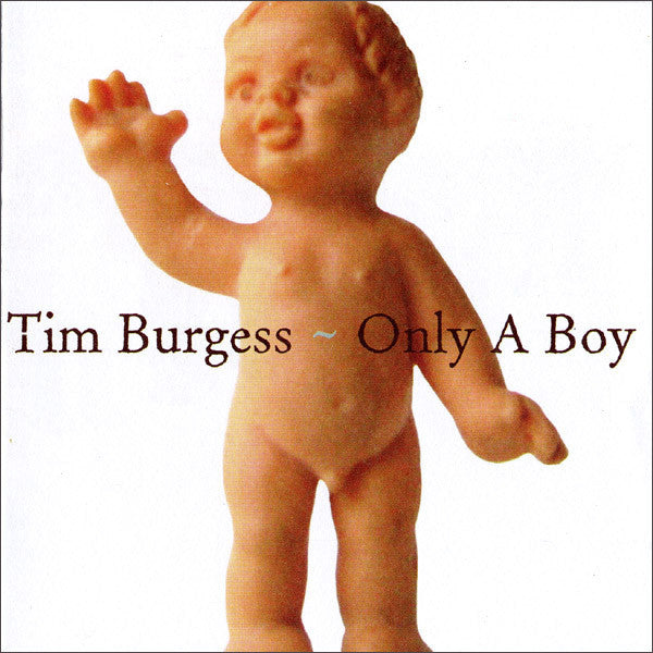 Tim Burgess - Only A Boy - Used CD