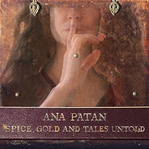 Spice, Gold and Tales Untold - CD