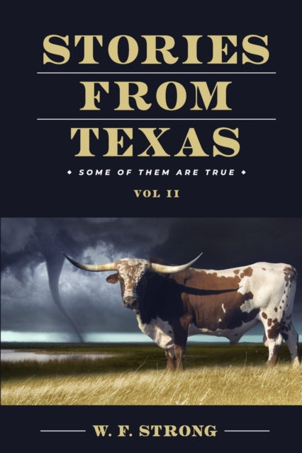 Strong - Stories from Texas: Some of Them are True Vol. II - New paper