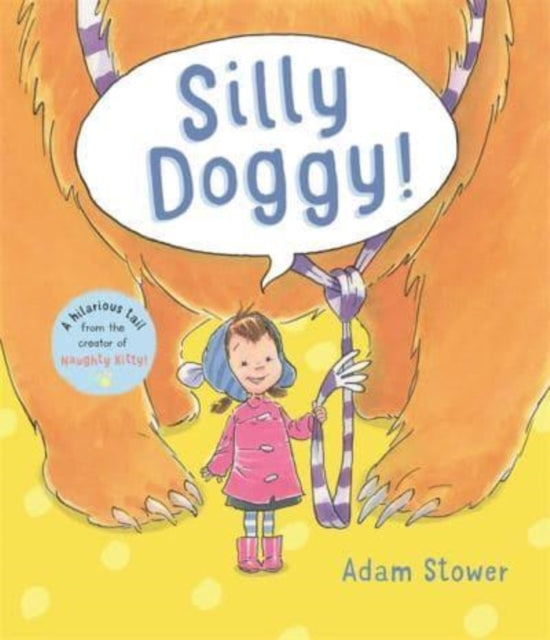 Adam Stower - Silly Doggy! - New Paperback