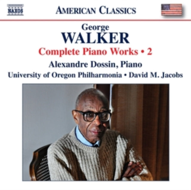 DOSSIN/UNI OF OREGON - WALKER - COMP PIANO WORKS 2 - CD