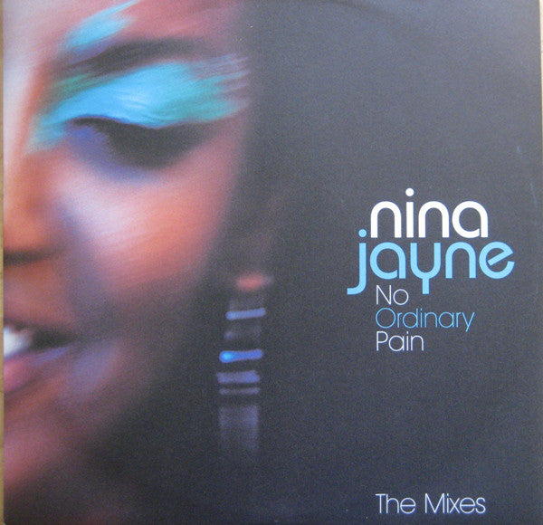 Nina Jayne - No Ordinary Pain (The Mixes) - Used Vinyl Record