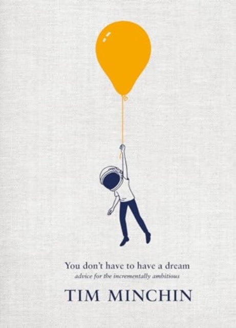 Tim Minchin - You Don't Have To Have A Dream : Advice for the Incr