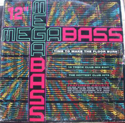 Megabass - Time To Make The Floor Burn / Get Down - Used Vinyl Record