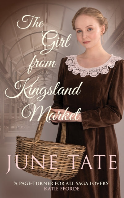 June Tate - Girl from Kingsland Market : Danger and romance lie ahead
