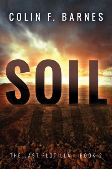 Colin F. Barnes - Soil : 2 - Paperback