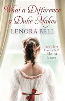 Lenora Bell - What a Difference a Duke Makes - New Paperback
