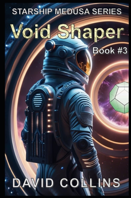 Collins - Void Shaper Starship Medusa book 3 - New paperback or softb
