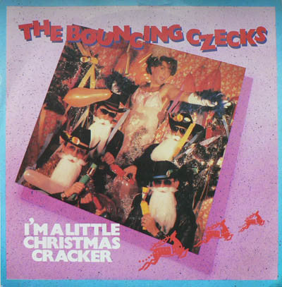 Bouncing Czecks - I'm A Little Christmas Cracker - Used Vinyl Record