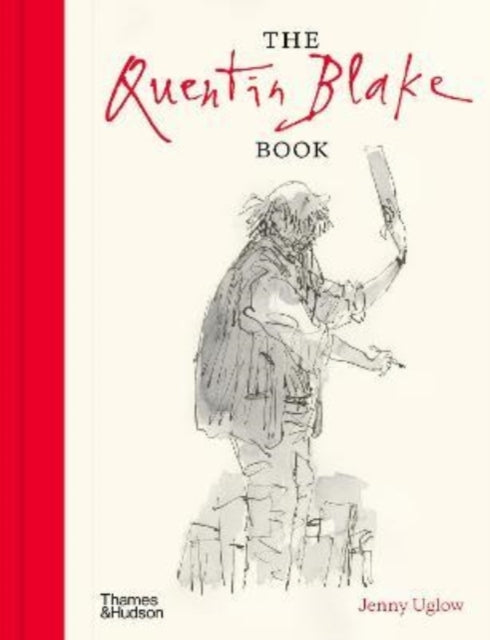 Jenny Uglow - Quentin Blake Book - Hardback