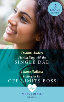 Luana DaRosa - Florida Fling With The Single Dad / Falling For Her Off